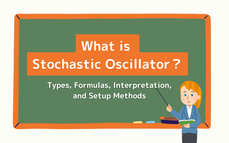 Stochastic Oscillator