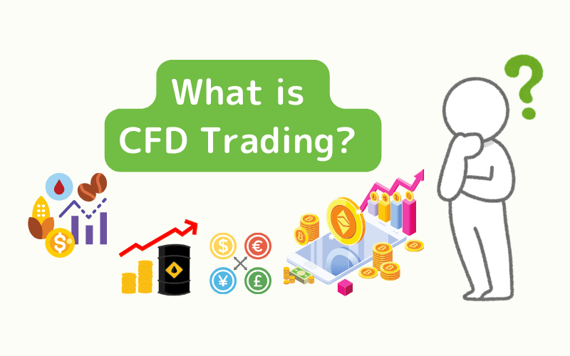 What is CFD Trading?