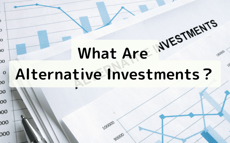  Alternative investments