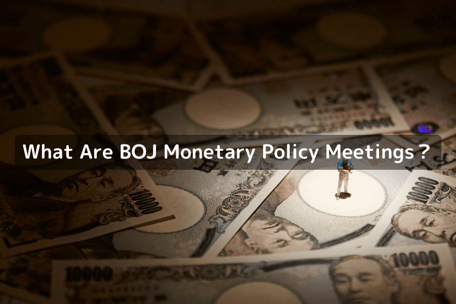 BOJ Monetary Policy Meeting schedule and impact — Titan FX guide