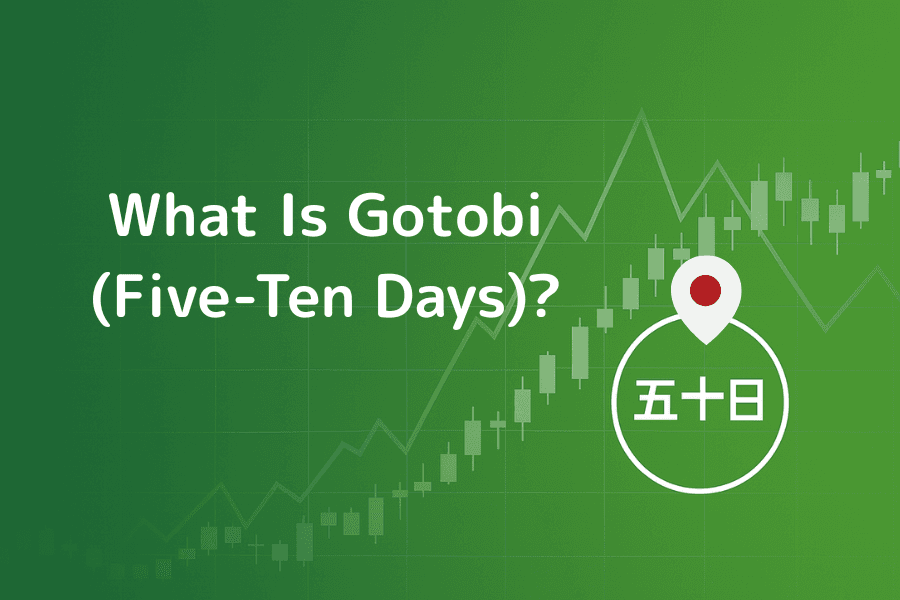 Gotobi (Five-Ten Days) Explained: Japanese Settlement Flow and Its Impact on JPY FX Trading