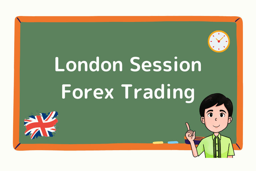 London forex session: characteristics, strategies, and tips