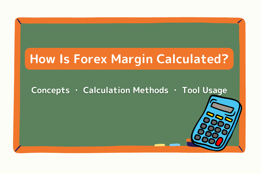 Forex Margin Calculation: How to Calculate Required Margin with Leverage