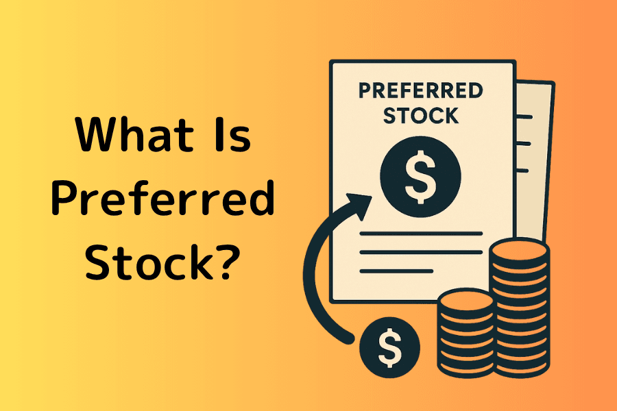 What is preferred stock? Definition, traits, types, and investing notes