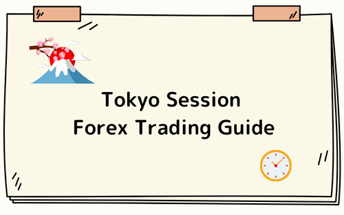 Tokyo Session Forex Trading: Key Characteristics, Strategies, and Tips