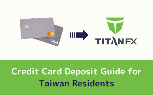 Titan FX Credit Card Deposit Guide (For Taiwan Residents)