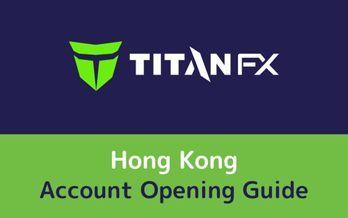 Hong Kong Titan FX Registration Guide