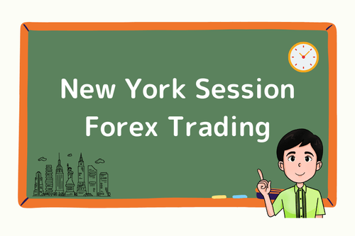 New York Session Forex Trading: Key Characteristics, Strategies, and Tips