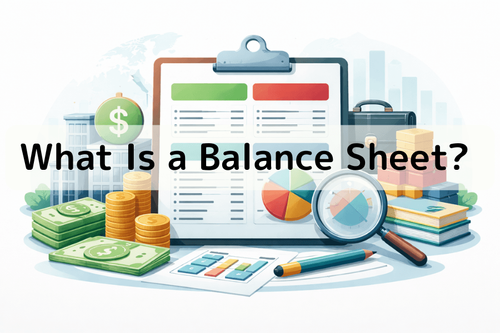 What Is a Balance Sheet? Formula, Three Components & How to Read It