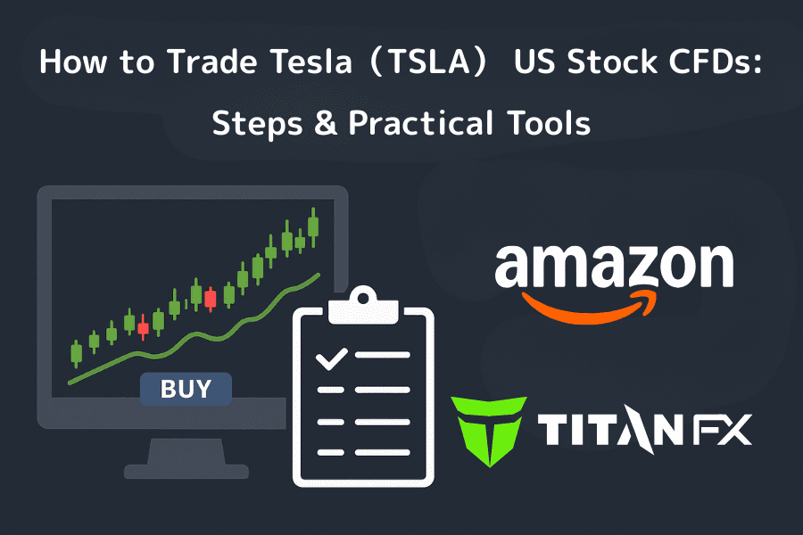 How to trade Tesla (TSLA) US-stock CFDs: steps and tools