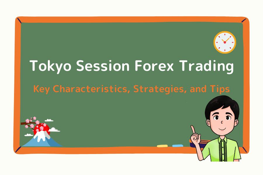 Tokyo Session Forex