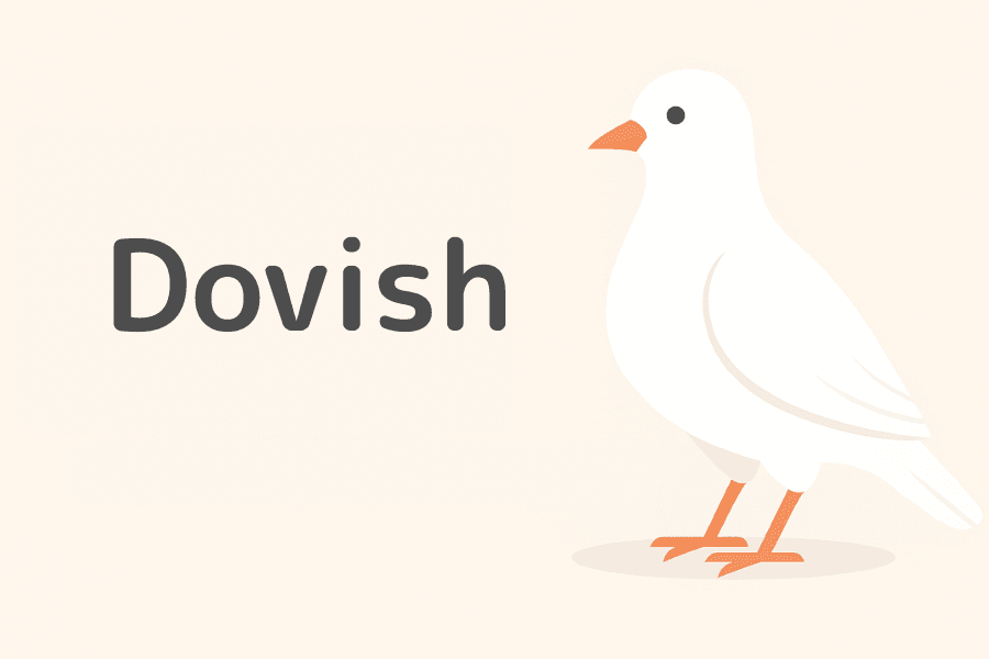 What Is Dovish? Definition, Hawkish vs Dovish, Market Impact, and Central Bank Stance Explained