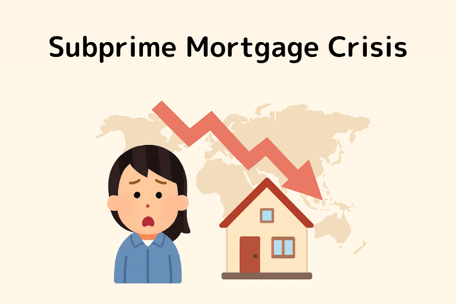 Subprime Mortgage Crisis: causes, global impact, and lessons